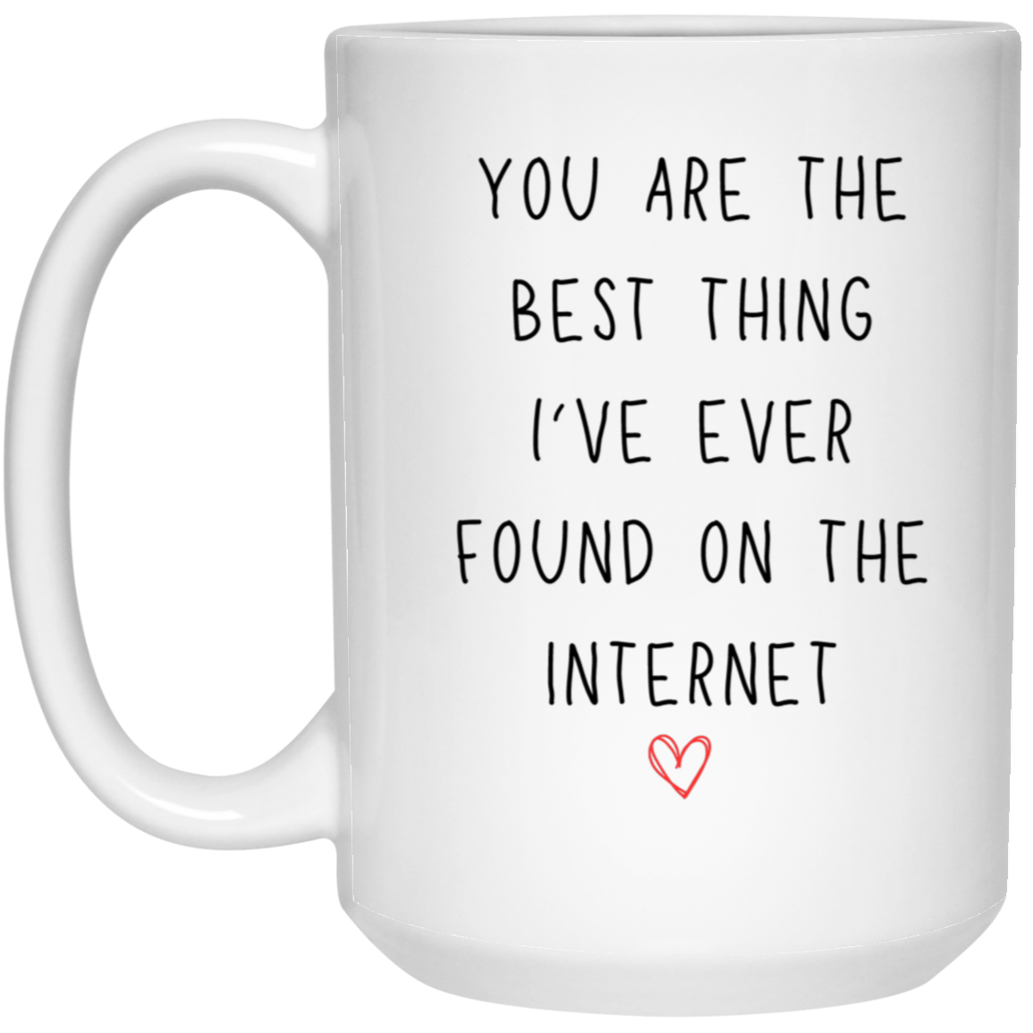 Best Thing 15oz White Mug