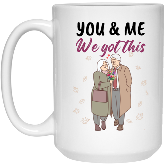 You And Me 15oz White Mug