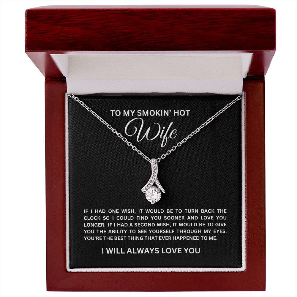 To My SMOKIN' HOT Wife | Alluring Beauty Necklace