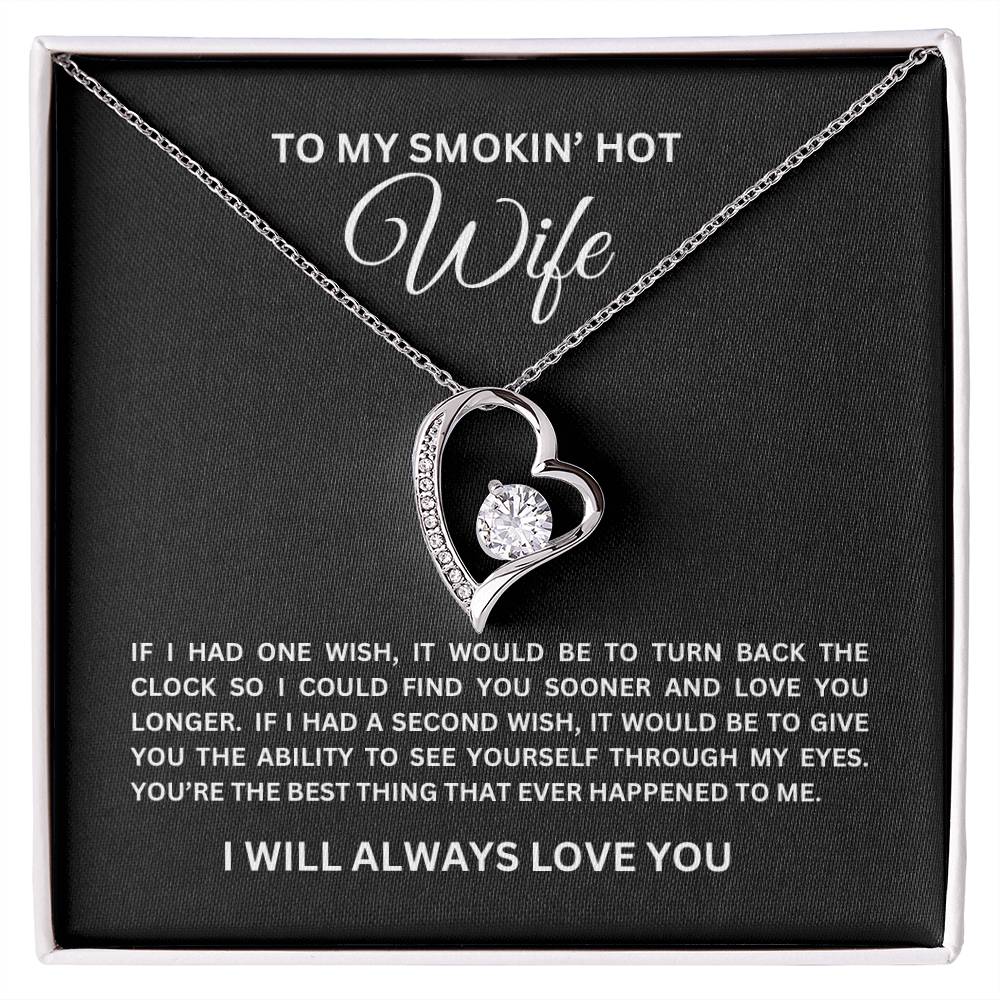 To My SMOKIN' HOT Wife | Forever Love Necklace