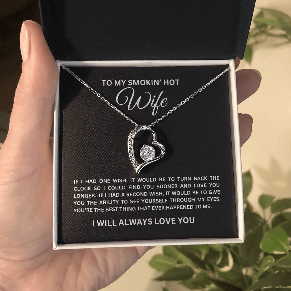 To My SMOKIN' HOT Wife | Forever Love Necklace