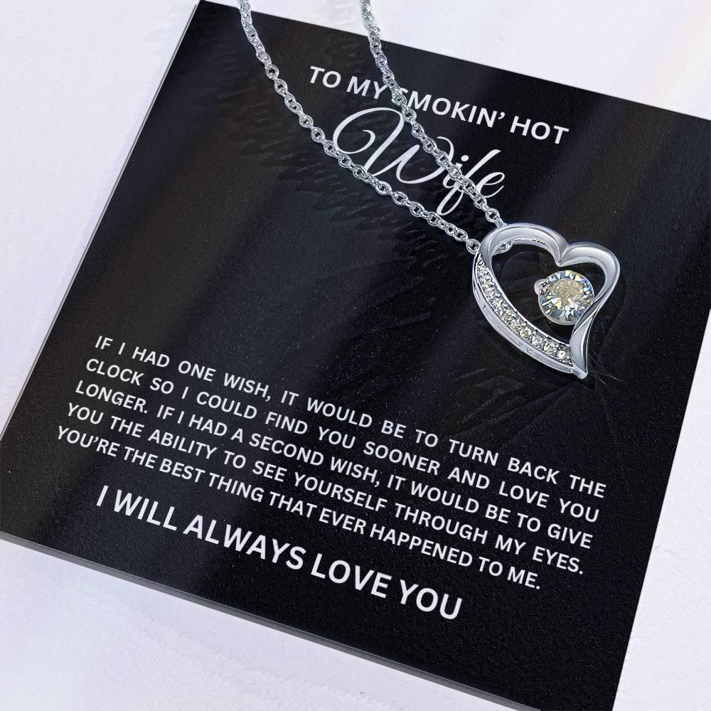 To My SMOKIN' HOT Wife | Forever Love Necklace