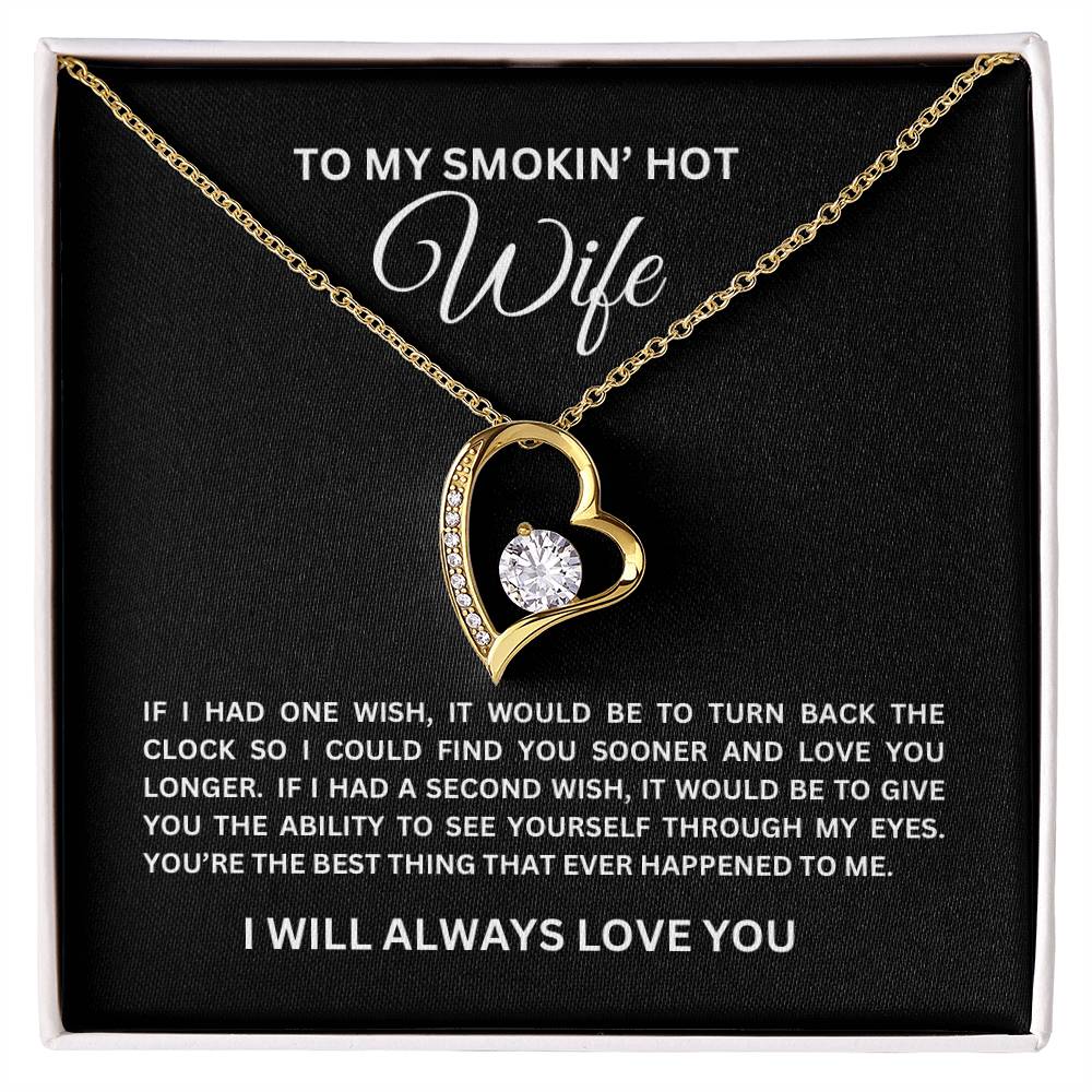 To My SMOKIN' HOT Wife | Forever Love Necklace