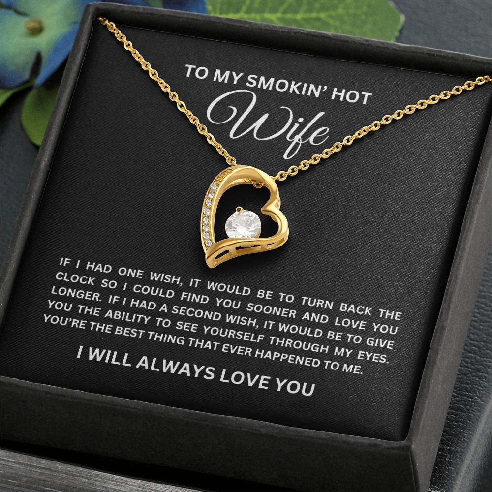 To My SMOKIN' HOT Wife | Forever Love Necklace