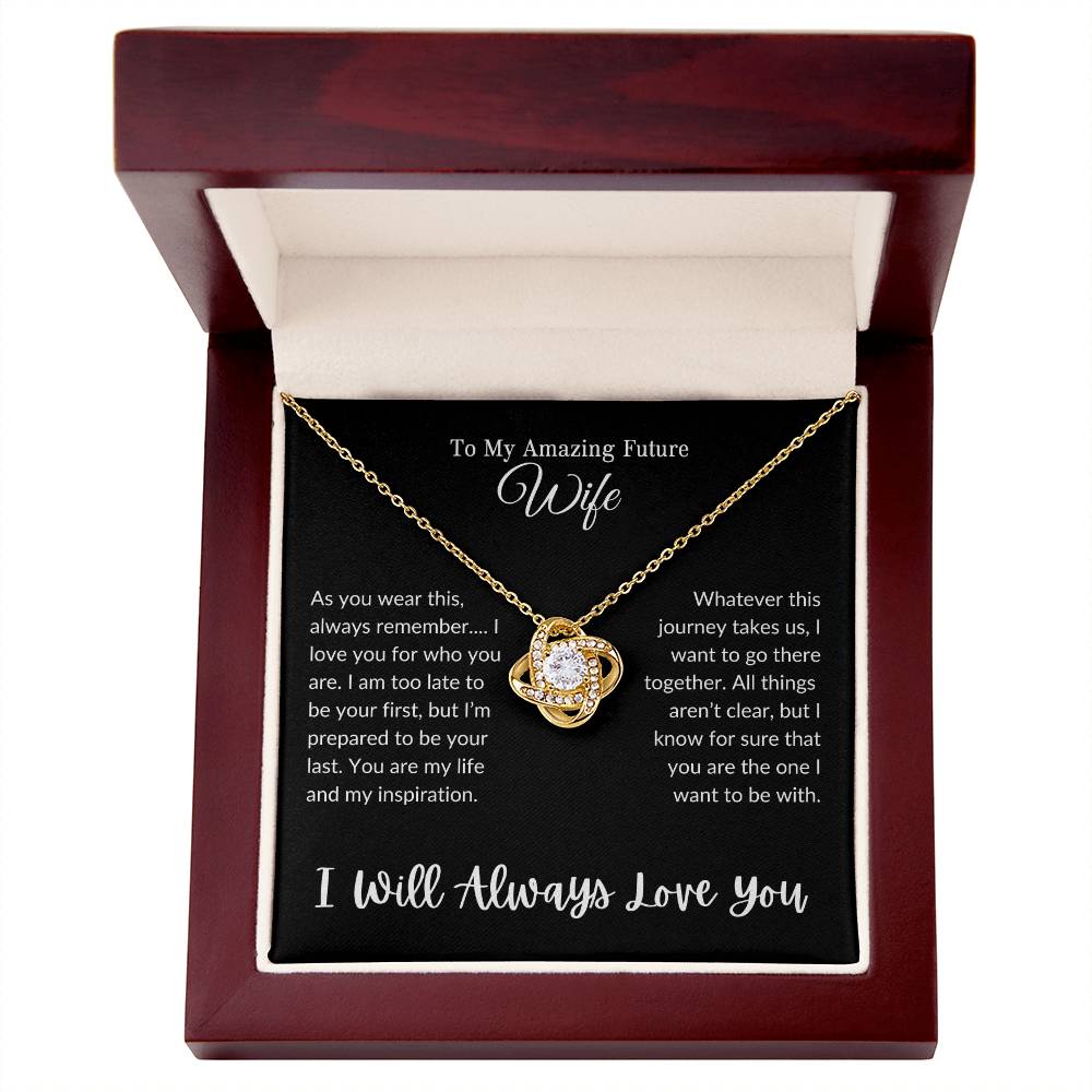 To My Future Wife ( Love Knot Necklace)